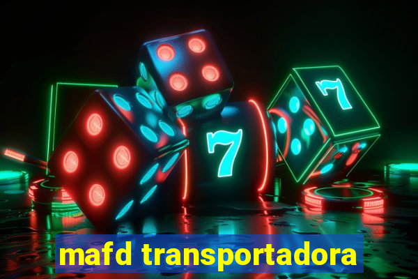 mafd transportadora